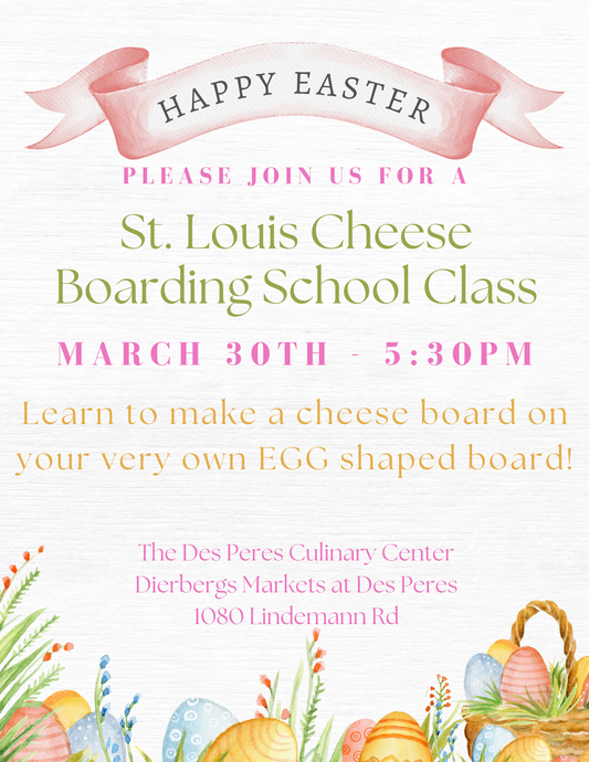 March 30th: St. Louis Cheese Boarding School - Easter Themed Class